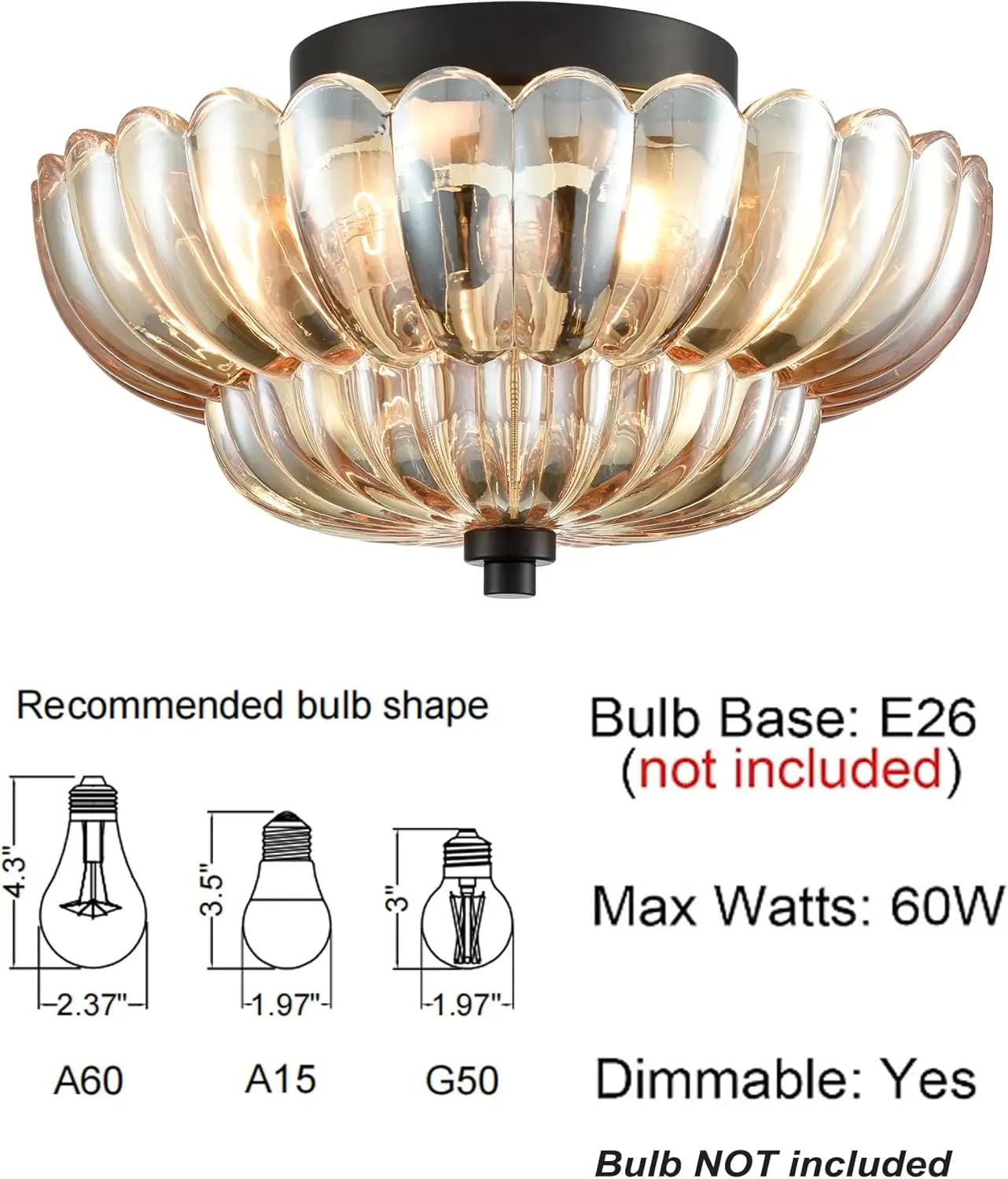 Specifications of amber glass ceiling light with E26 bulb base, max 60W, dimmable, and recommended bulb shapes A60, A15, G50