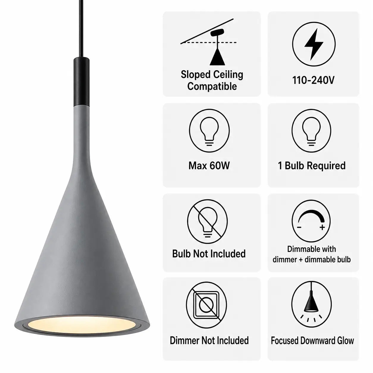 Gray cone pendant light feature graphic showing sloped-ceiling compatibility, 110–240V, max 60W, conditional dimming, and bulb and dimmer not included.