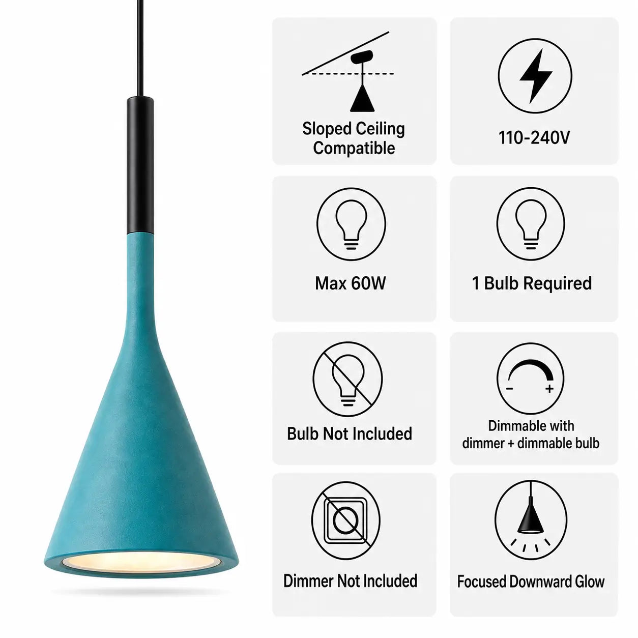 Teal cone pendant light feature graphic showing sloped-ceiling compatibility, 110–240V, max 60W, conditional dimming, and bulb and dimmer not included.