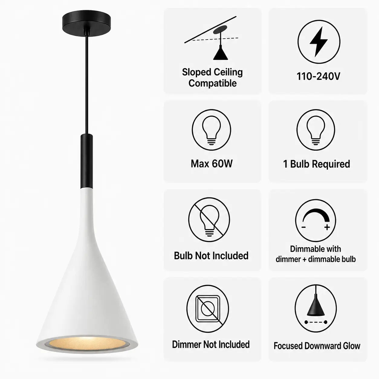 White cone pendant light feature graphic listing sloped-ceiling compatibility, 110–240V, max 60W, conditional dimming, and bulb and dimmer not included.
